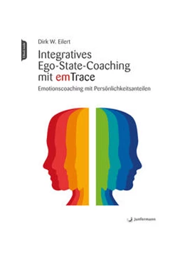 Abbildung von Eilert | Integratives Ego-State-Coaching mit emTrace | 1. Auflage | 2023 | beck-shop.de