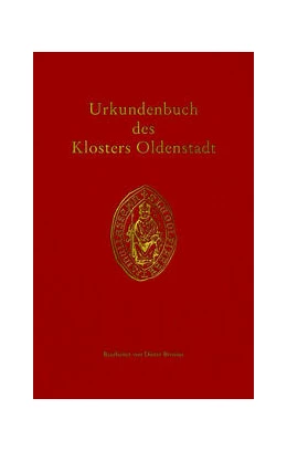 Abbildung von Brosius | Urkundenbuch des Klosters Oldenstadt | 1. Auflage | 2022 | beck-shop.de