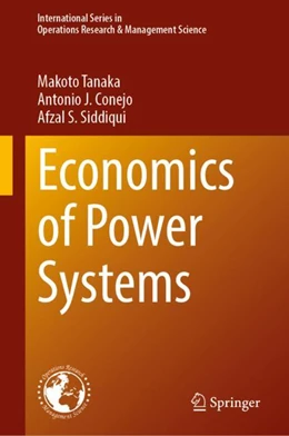 Abbildung von Tanaka / Conejo | Economics of Power Systems | 1. Auflage | 2022 | 327 | beck-shop.de