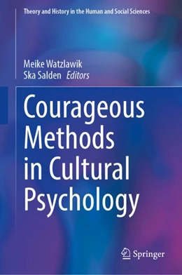 Abbildung von Watzlawik / Salden | Courageous Methods in Cultural Psychology | 1. Auflage | 2022 | beck-shop.de