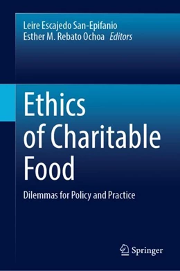 Abbildung von Escajedo San-Epifanio / Rebato Ochoa | Ethics of Charitable Food | 1. Auflage | 2022 | beck-shop.de