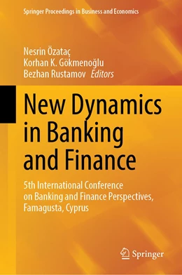Abbildung von Özataç / Gökmenoglu | New Dynamics in Banking and Finance | 1. Auflage | 2022 | beck-shop.de