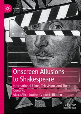 Abbildung von Joubin / Bladen | Onscreen Allusions to Shakespeare | 1. Auflage | 2022 | beck-shop.de
