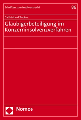 Abbildung von d'Avoine | Gläubigerbeteiligung im Konzerninsolvenzverfahren | 1. Auflage | 2021 | 86 | beck-shop.de