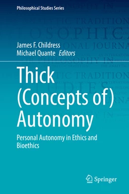 Abbildung von Childress / Quante | Thick (Concepts of) Autonomy | 1. Auflage | 2021 | beck-shop.de