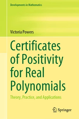 Abbildung von Powers | Certificates of Positivity for Real Polynomials | 1. Auflage | 2021 | beck-shop.de