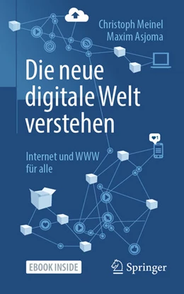 Abbildung von Meinel / Asjoma | Die neue digitale Welt verstehen | 1. Auflage | 2021 | beck-shop.de