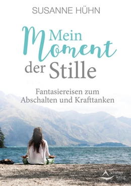 Abbildung von Hühn | Mein Moment der Stille | 1. Auflage | 2022 | beck-shop.de