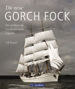 Abbildung von Kaack / Winkler | Die neue Gorch Fock | 1. Auflage | 2024 | beck-shop.de