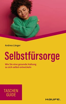 Abbildung von Länger | Selbstfürsorge | 1. Auflage | 2022 | beck-shop.de