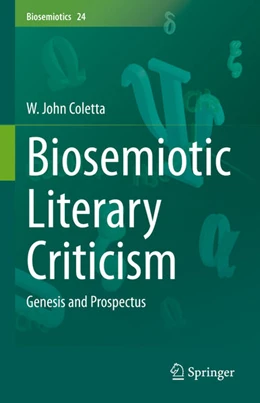 Abbildung von Coletta | Biosemiotic Literary Criticism | 1. Auflage | 2021 | beck-shop.de