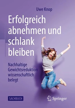 Abbildung von Knop | Erfolgreich abnehmen und schlank bleiben | 1. Auflage | 2021 | beck-shop.de