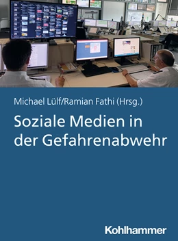 Abbildung von Lülf / Fathi | Soziale Medien in der Gefahrenabwehr | 1. Auflage | 2022 | beck-shop.de
