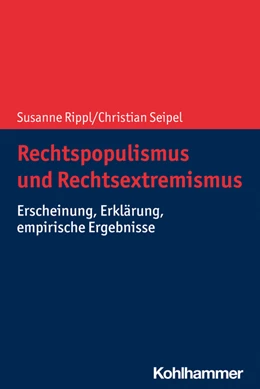 Abbildung von Rippl / Seipel | Rechtspopulismus und Rechtsextremismus | 1. Auflage | 2022 | beck-shop.de
