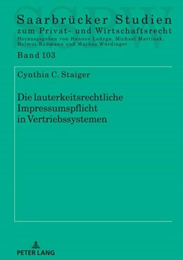 Abbildung von Staiger | Die lauterkeitsrechtliche Impressumspflicht in Vertriebssystemen | 1. Auflage | 2021 | beck-shop.de