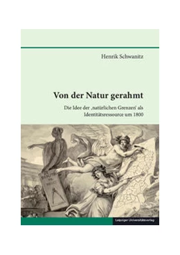 Abbildung von Schwanitz | Von der Natur gerahmt | 1. Auflage | 2021 | beck-shop.de
