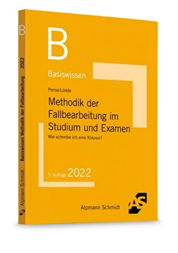 Abbildung von Pense / Lüdde | Basiswissen Methodik der Fallbearbeitung im Studium und Examen | 5. Auflage | 2022 | beck-shop.de