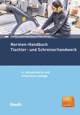 Abbildung von Normen-Handbuch Tischler- und Schreinerhandwerk | 4. Auflage | 2022 | beck-shop.de