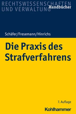 Abbildung von Schäfer / Fresemann | Die Praxis des Strafverfahrens | 7. Auflage | 2024 | beck-shop.de