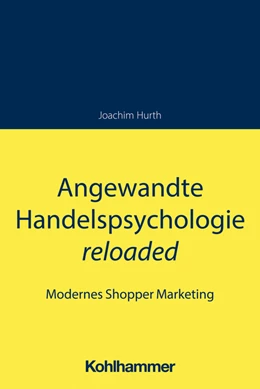 Abbildung von Hurth | Angewandte Handelspsychologie reloaded | 1. Auflage | 2022 | beck-shop.de