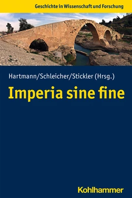 Abbildung von Hartmann / Schleicher | Imperia sine fine | 1. Auflage | 2022 | beck-shop.de