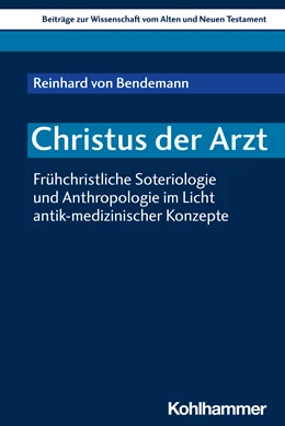 Abbildung von von Bendemann | Christus der Arzt | 1. Auflage | 2022 | beck-shop.de