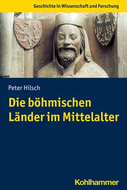 Abbildung von Hilsch | Die böhmischen Länder im Mittelalter | 1. Auflage | 2022 | beck-shop.de