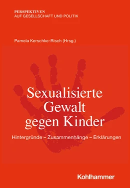 Abbildung von Kerschke-Risch | Sexualisierte Gewalt gegen Kinder | 1. Auflage | 2022 | beck-shop.de