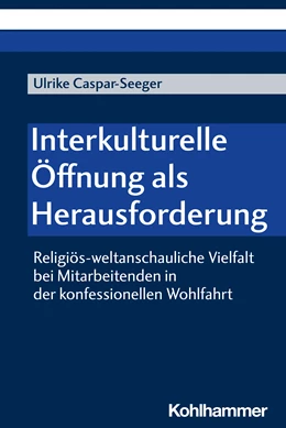 Abbildung von Caspar-Seeger | Interkulturelle Öffnung als Herausforderung | 1. Auflage | 2022 | beck-shop.de