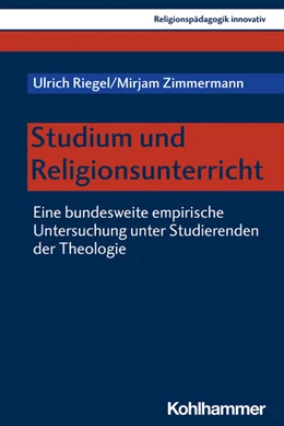 Abbildung von Riegel / Zimmermann | Studium und Religionsunterricht | 1. Auflage | 2022 | beck-shop.de