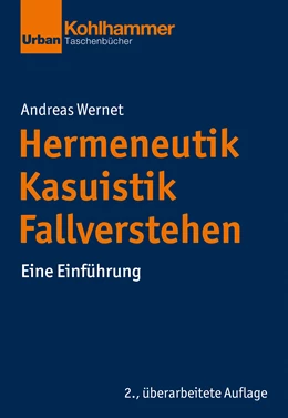 Abbildung von Wernet | Hermeneutik - Kasuistik - Fallverstehen | 2. Auflage | 2023 | beck-shop.de