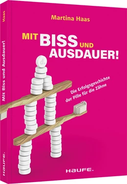 Abbildung von Haas | Mit Biss und Ausdauer! | 1. Auflage | 2022 | beck-shop.de