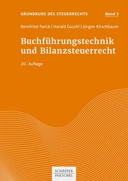 Abbildung von Fanck / Guschl | Buchführungstechnik und Bilanzsteuerrecht | 20. Auflage | 2022 | beck-shop.de