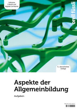 Abbildung von Gurzeler / Wirz | Aspekte der Allgemeinbildung – Aufgaben | 5. Auflage | 2022 | beck-shop.de