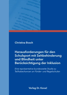 Abbildung von Bosch | Herausforderungen für den Schulsport mit Sehbehinderung und Blindheit unter Berücksichtigung der Inklusion | 1. Auflage | 2022 | 26 | beck-shop.de