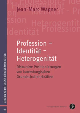 Abbildung von Wagner | Profession – Identität – Heterogenität | 1. Auflage | 2022 | 12 | beck-shop.de