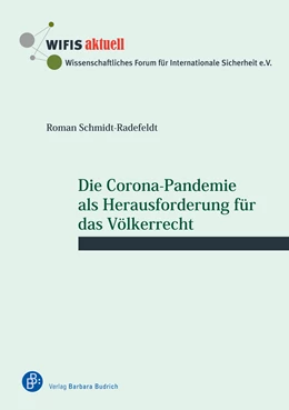 Abbildung von Schmidt-Radefeldt | Die Corona-Pandemie als Herausforderung für das Völkerrecht | 1. Auflage | 2022 | 71 | beck-shop.de
