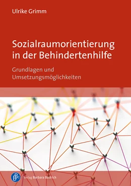 Abbildung von Grimm | Sozialraumorientierung in der Behindertenhilfe | 1. Auflage | 2024 | beck-shop.de