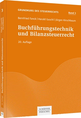 Abbildung von Fanck / Guschl | Buchführungstechnik und Bilanzsteuerrecht | 20. Auflage | 2022 | Band 3 | beck-shop.de