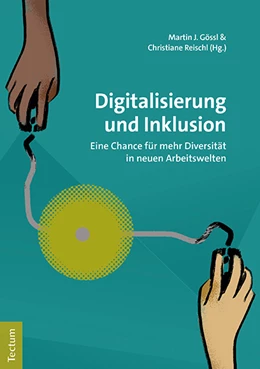 Abbildung von Gössl / Reischl | Digitalisierung und Inklusion | 1. Auflage | 2021 | beck-shop.de