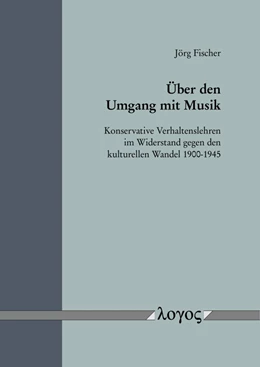 Abbildung von Fischer | Über den Umgang mit Musik | 1. Auflage | 2021 | beck-shop.de