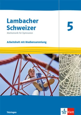 Abbildung von Lambacher Schweizer Mathematik 5. Arbeitsheft mit Mediensammlung Klasse 5. Ausgabe Thüringen | 1. Auflage | 2022 | beck-shop.de
