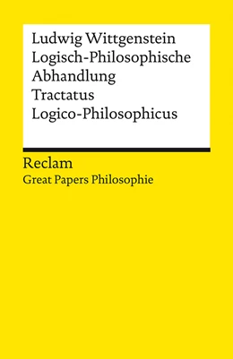 Abbildung von Wittgenstein / Kienzler | Logisch-Philosophische Abhandlung. Tractatus Logico-Philosophicus | 1. Auflage | 2023 | beck-shop.de