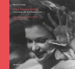 Abbildung von Lobigs | »Das Tanzen bleibt.« | 1. Auflage | 2023 | beck-shop.de