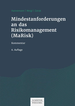 Abbildung von Hannemann / Weigl | Mindestanforderungen an das Risikomanagement (MaRisk) | 6. Auflage | 2022 | beck-shop.de