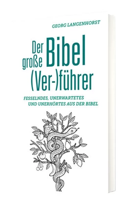 Abbildung von Langenhorst | Der große Bibel (Ver-)führer | 1. Auflage | 2022 | beck-shop.de