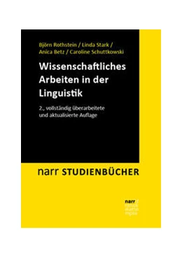 Abbildung von Rothstein / Stark | Wissenschaftliches Arbeiten in der Linguistik | 2. Auflage | 2022 | beck-shop.de