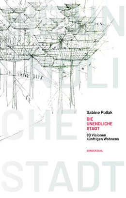 Abbildung von Pollak | Die unendliche Stadt | 1. Auflage | 2022 | beck-shop.de
