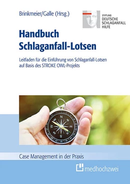 Abbildung von Teipen / Brinkmeier | Handbuch Schlaganfall-Lotsen | 1. Auflage | 2021 | beck-shop.de