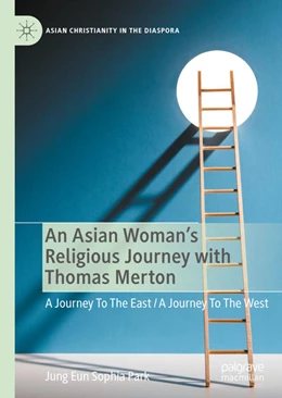 Abbildung von Park | An Asian Woman's Religious Journey with Thomas Merton | 1. Auflage | 2021 | beck-shop.de